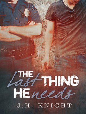 The Last Thing He Needs - ebook